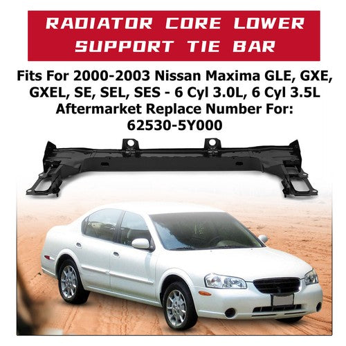 Nissan 2000 2001 2002 2003 Maxima Radiator Core Lower Support Tie Bar Black
