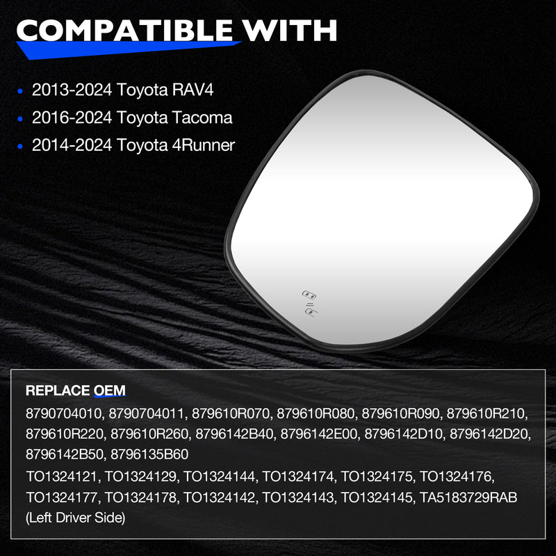 Heated Mirror Glass BSD Left Driver Side for 13 24 Toyota RAV4 Tacoma 4Runner