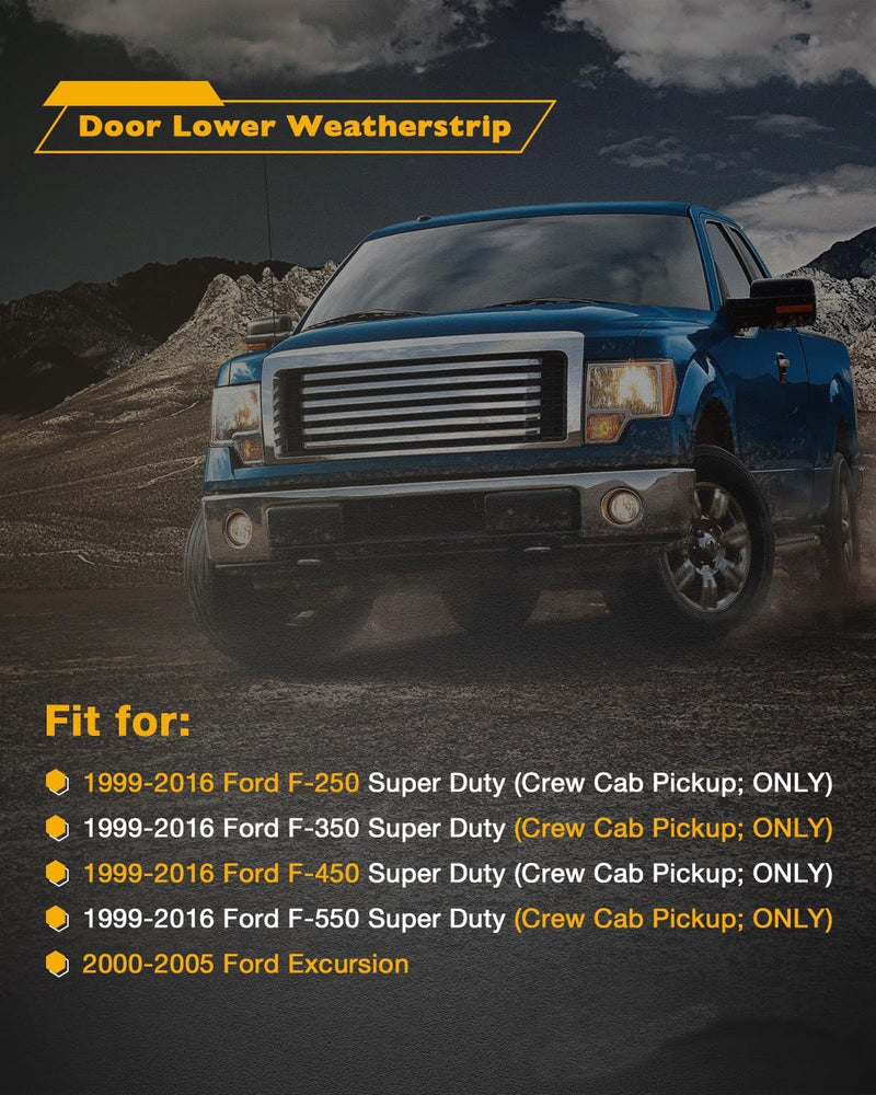 Door Lower Weatherstrip Seal for Ford F250 F350 F450 F550 Super Duty 1999 16 4x