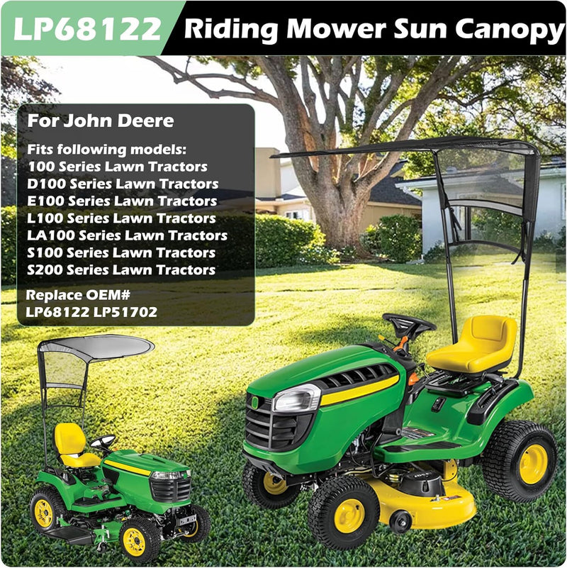 LP68122 Riding Mower Sun Canopy for John Deere 100 S200 Lawn Tractor Shade