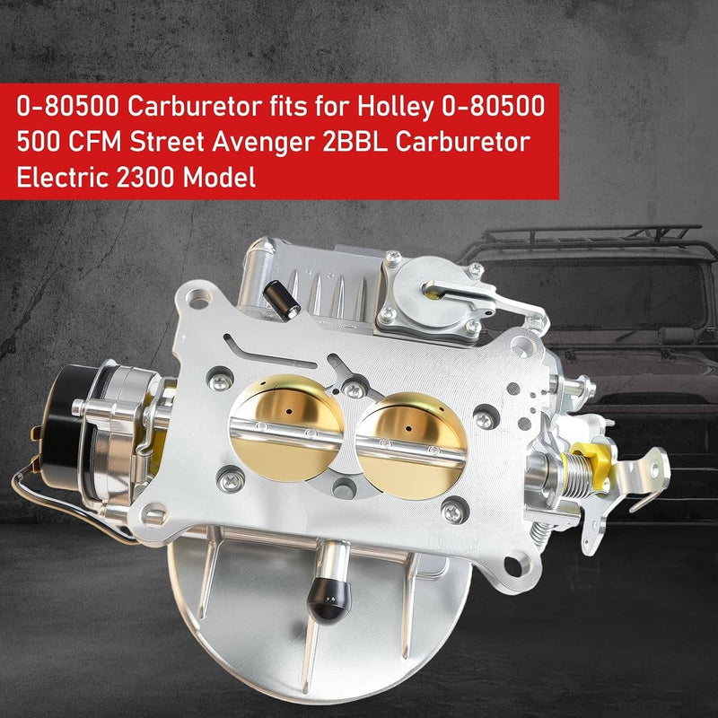 0-80500 2BBL Carburetor 500 CFM Electric Choke for Holley Street Avenger 2300