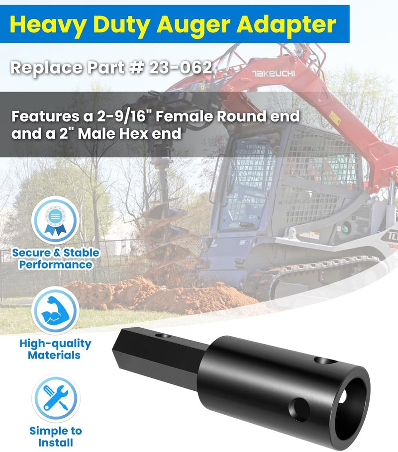 Heavy Duty Auger Adapter 2-9/16" Female Round to 2" Male Hex for Augers