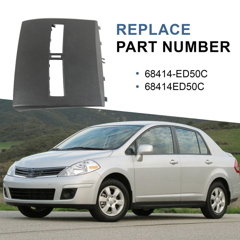 Center Dash Console Instrument Panel Cluster Lid Bezel for Nissan Versa 2007-12