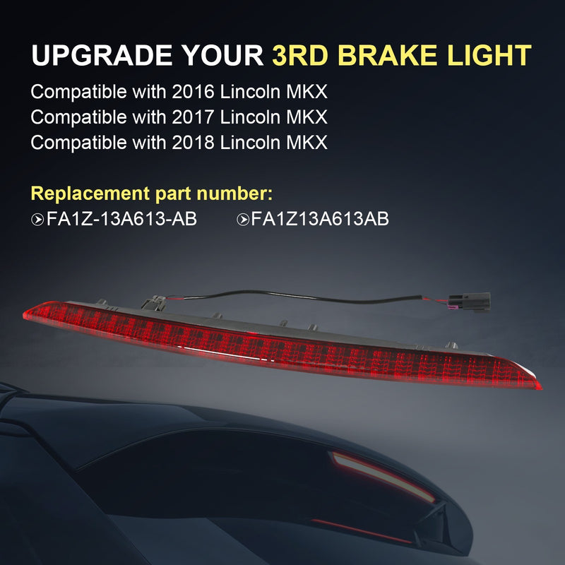 FA1Z13A613AB High Mount Third Brake Light LED for Lincoln MKX 2016-2018