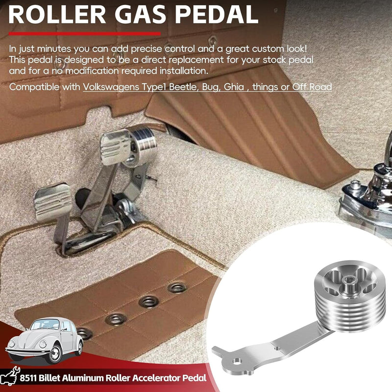 8511 Billet Aluminum Roller Gas Pedal for Volkswagen VW Bug Ghia 1949-1977