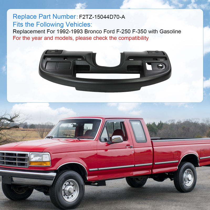 Instrument Dash Cluster Bezel for Ford F150 F250 F350 Bronco F-Super Duty 92-93